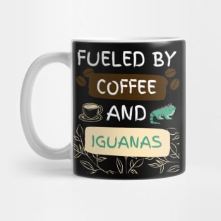 Fueled by Coffee and Iguanas Mug